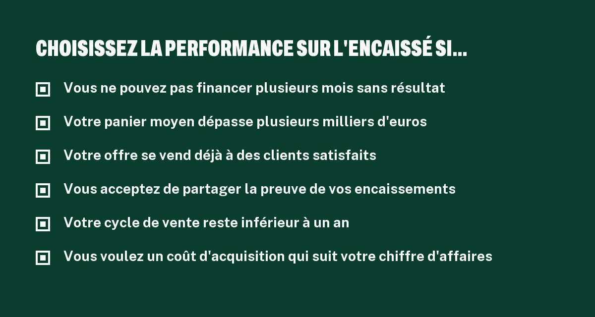 Checklist pour savoir quand choisir une agence de prospection rémunérée à la performance sur le montant encaissé