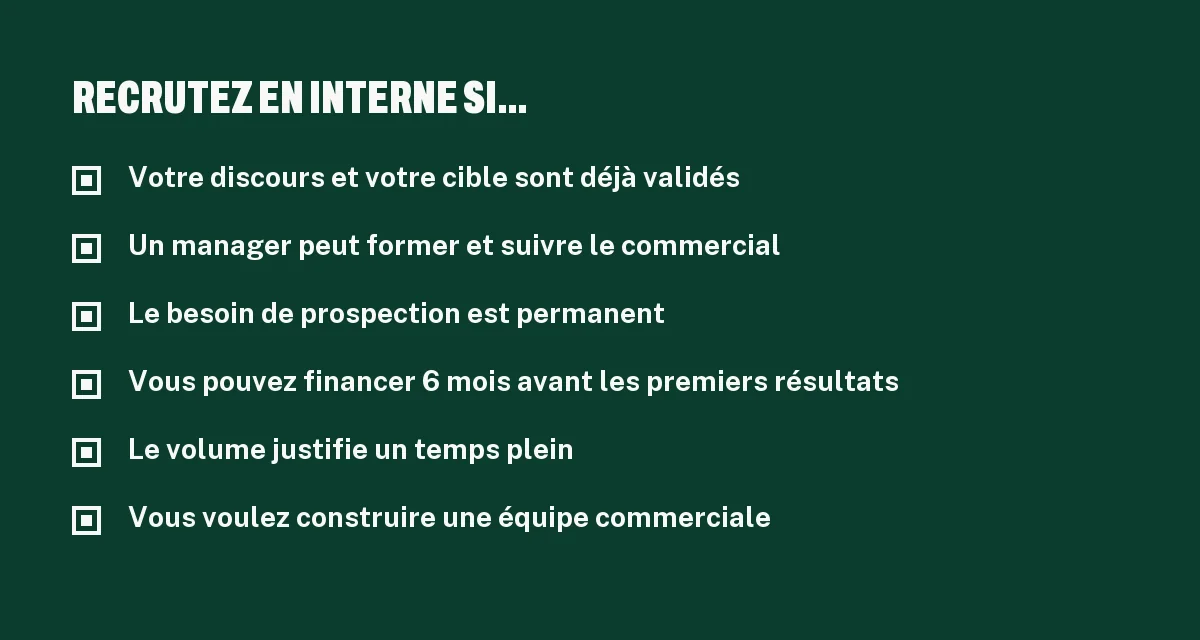 Checklist pour savoir quand recruter un commercial en interne plutôt que passer par une agence de prospection