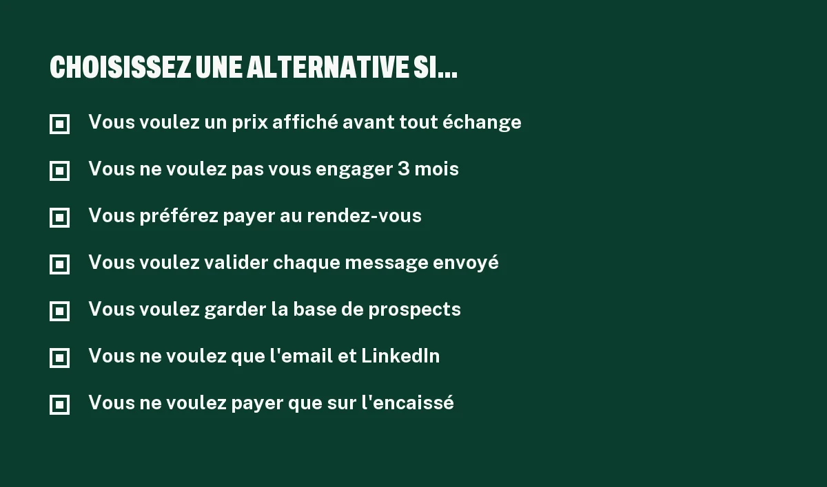 Liste des situations où une alternative à Hook est plus adaptée : prix public, sans engagement, contrôle, encaissé